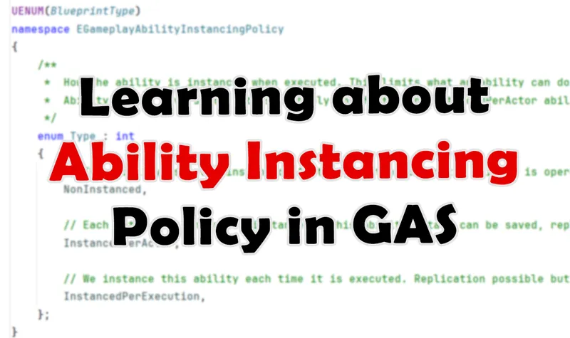 Learning about Ability Instancing Policy in GAS